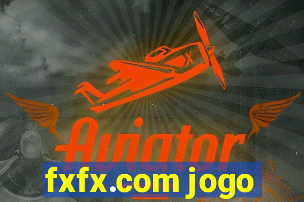 fxfx.com jogo